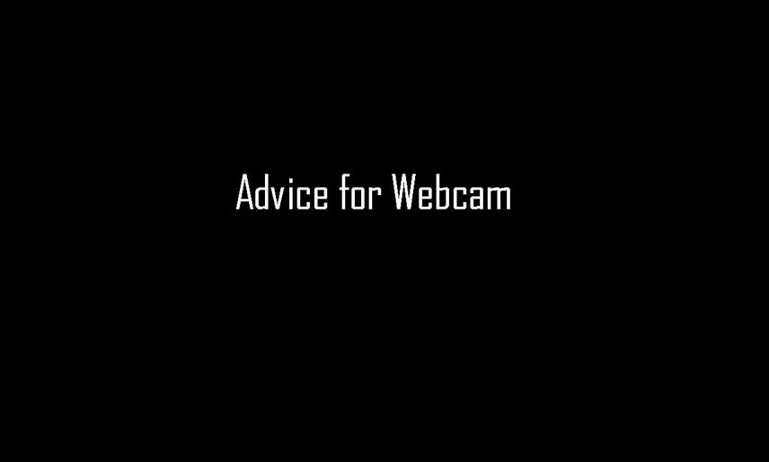 Advice for Webcam Slideshow