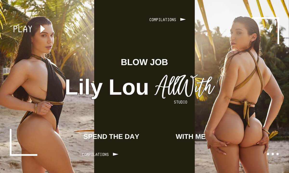 All Blow Job With Lily Lou Slideshow